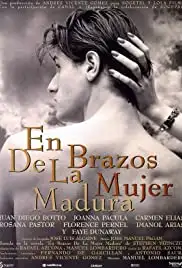 En brazos de la mujer madura (1997)