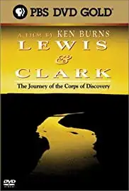 Lewis & Clark: The Journey of the Corps of Discovery (1997)