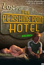 Lost in the Pershing Point Hotel (2000)