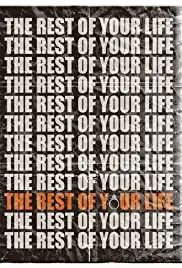 The Rest of Your Life (2001)