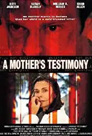 A Mother's Testimony (2001)