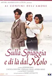 Sulla spiaggia e di là dal molo (2000)