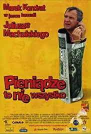 Pieniadze to nie wszystko (2001)