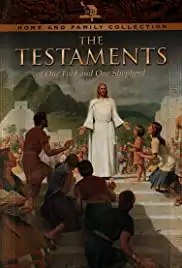 The Testaments: Of One Fold and One Shepherd (2000)