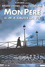 Mon père, il m'a sauvé la vie (2001)