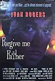 Forgive Me Father (2001)
