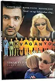 Vakvagányok (2001)