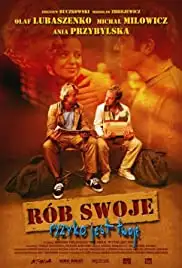 Rób swoje, ryzyko jest twoje (2002)