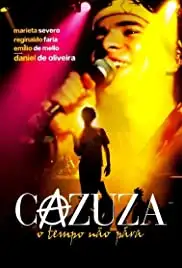 Cazuza: O Tempo Não Pára (2004)