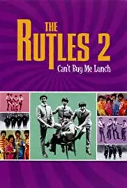 The Rutles 2: Can't Buy Me Lunch (2004)