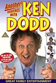 Ken Dodd: Another Audience with Ken Dodd (2002)