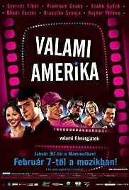 Valami Amerika (2002)