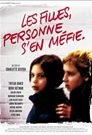 Les filles, personne s'en méfie (2002)