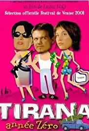 Tirana, année zéro (2001)
