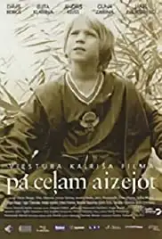 Pa celam aizejot (2001)