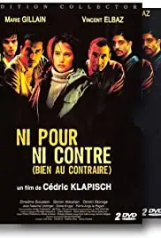 Ni pour, ni contre (bien au contraire) (2003)