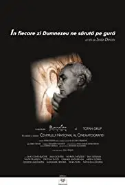 În fiecare zi Dumnezeu ne saruta pe gura (2001)