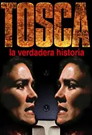 Tosca, la verdadera historia (2001)