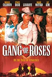 Gang of Roses (2003)