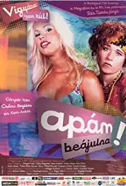 Apám beájulna (2003)