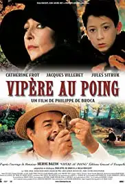 Vipère au poing (2004)