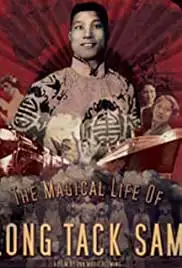 The Magical Life of Long Tack Sam (2003)