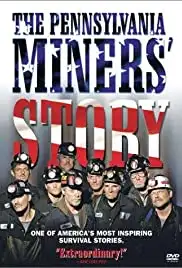 The Pennsylvania Miners' Story (2002)