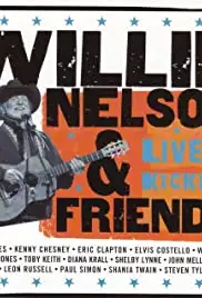 Willie Nelson & Friends: Live and Kickin' (2003)