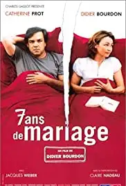 7 ans de mariage (2003)