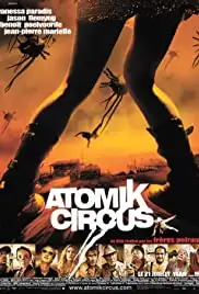 Atomik Circus - Le retour de James Bataille (2004)