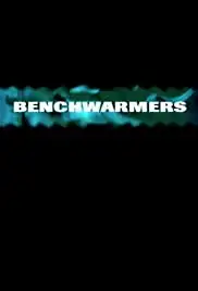 Bench Warmers (2002)