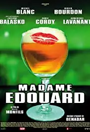 Madame Edouard (2004)