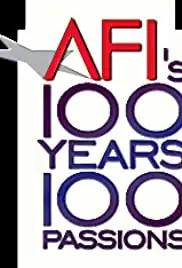 AFI's 100 Years... 100 Passions: America's Greatest Love Stories (2002)