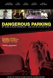 Dangerous Parking (2007)