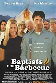 Baptists at Our Barbecue (2004)