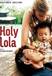 Holy Lola (2004)