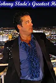 Johnny Slade's Greatest Hits (2005)