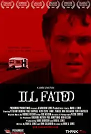 Ill Fated (2004)
