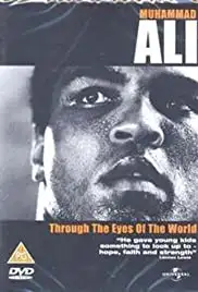 Muhammad Ali: Through the Eyes of the World (2001)