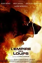 L'empire des loups (2005)