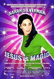 Sarah Silverman: Jesus Is Magic (2005)
