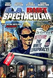 The L.A. Riot Spectacular (2005)