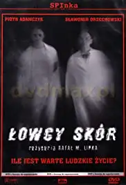 Lowcy skór (2003)