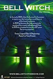 Bell Witch: The Movie (2007)