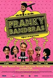 Franky Banderas (2004)