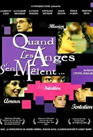 Quand les anges s'en mêlent... (2005)