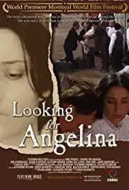Looking for Angelina (2005)