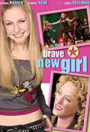 Brave New Girl (2004)