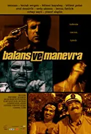 Balans ve Manevra (2005)