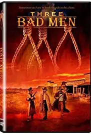 Three Bad Men (2005)